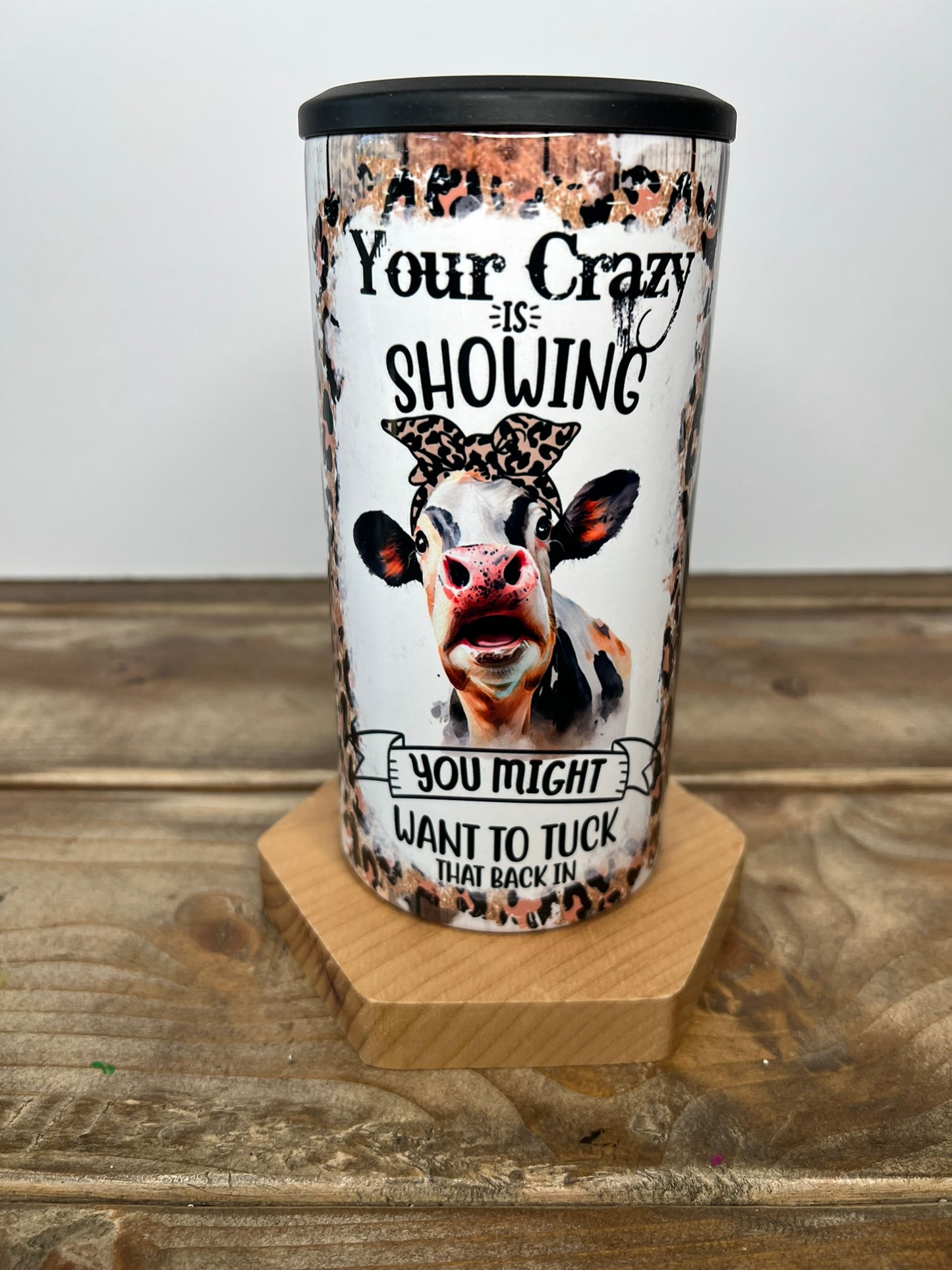 You're Crazy Is Showing