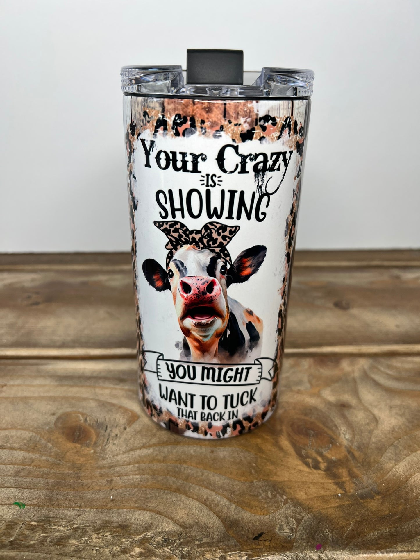 You're Crazy Is Showing