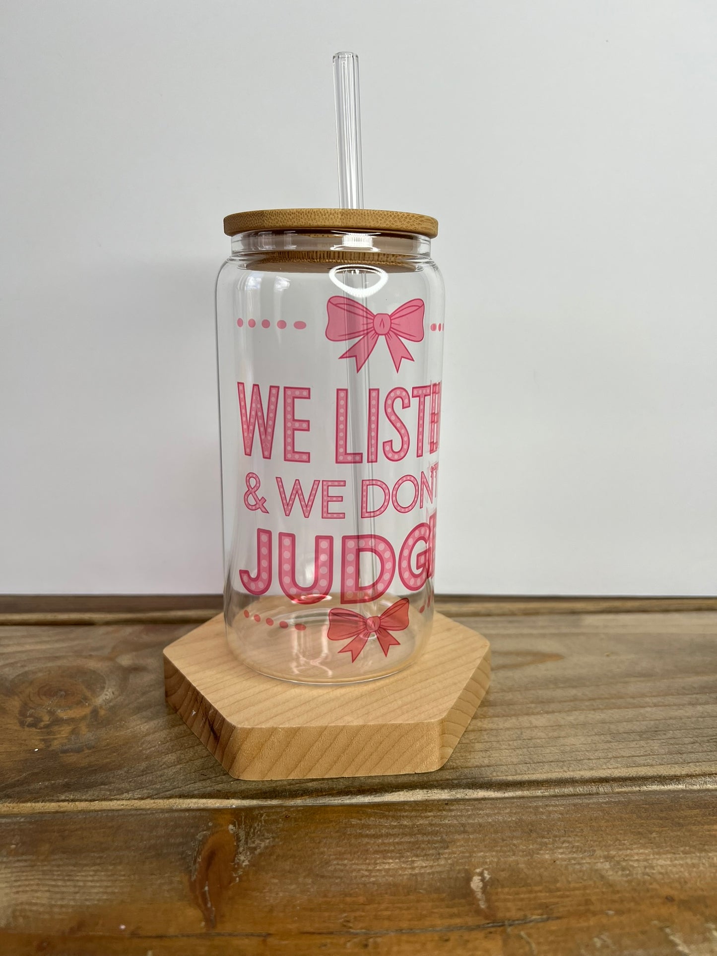 We Listen & Don't Judge
