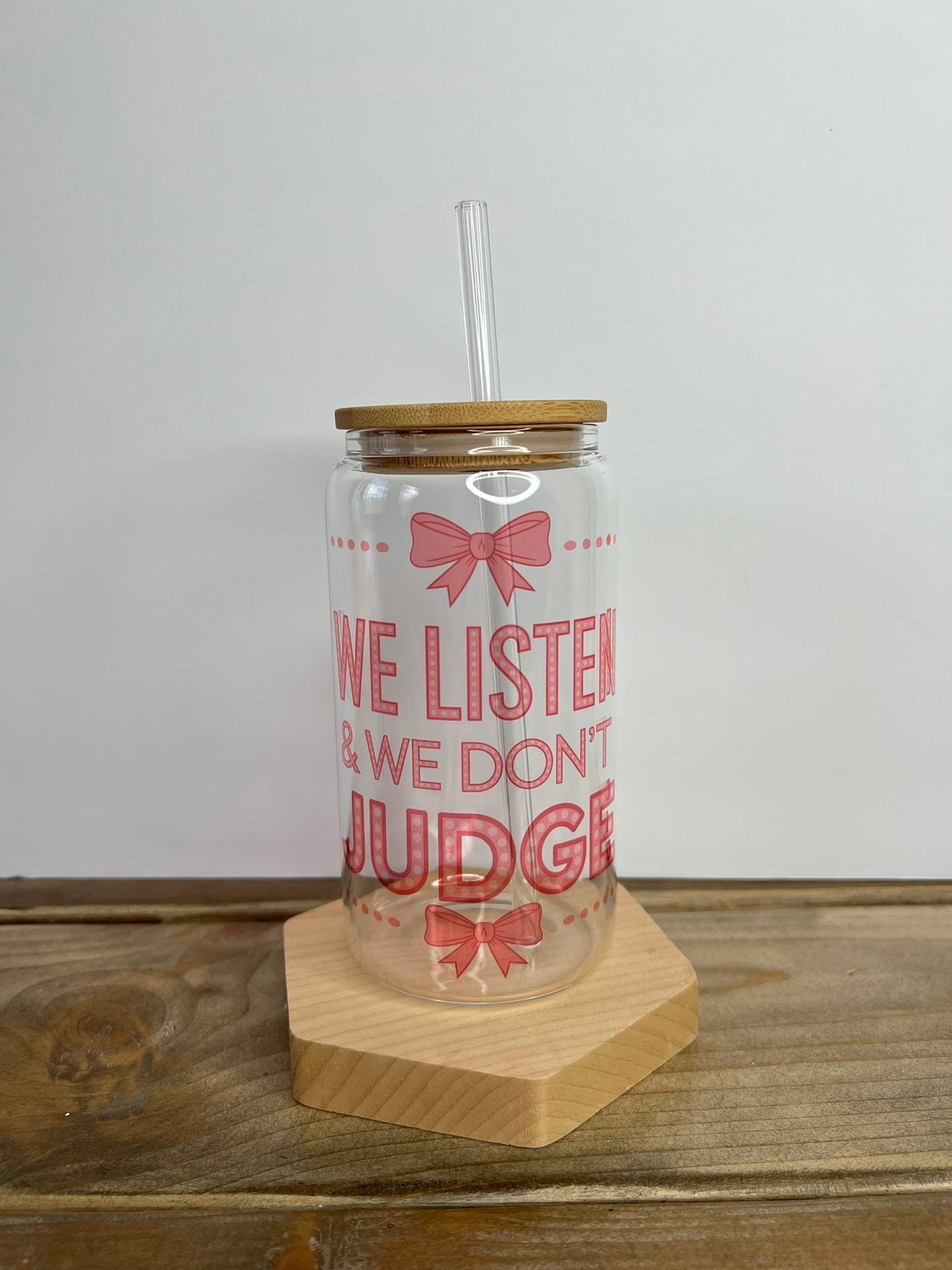 We Listen & Don't Judge