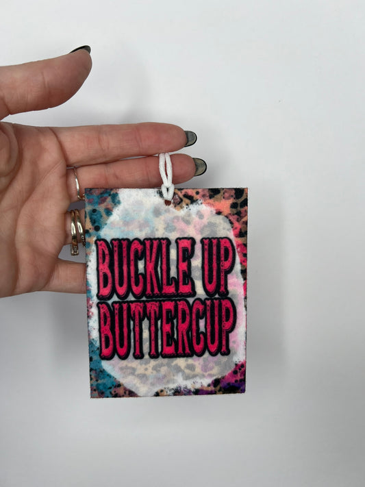 Buckle Up Buttercup- Unscented Car Air Freshener