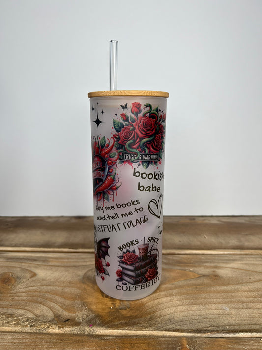 Bookish, Spicy, & Unapologetic- Glass